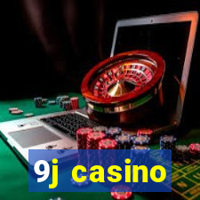 9j casino